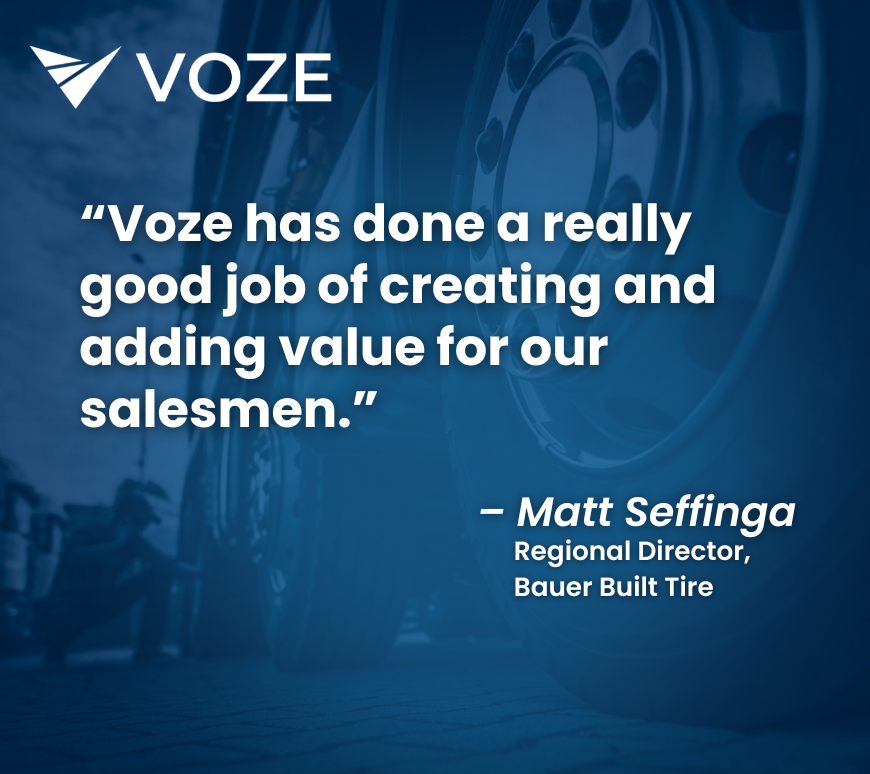 Quote over blue background: “Voze has done a really good job of creating and adding value for our salesmen.”