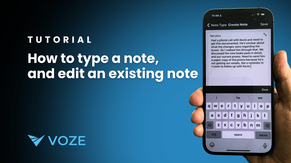 How to type a note in Voze and edit an existing note