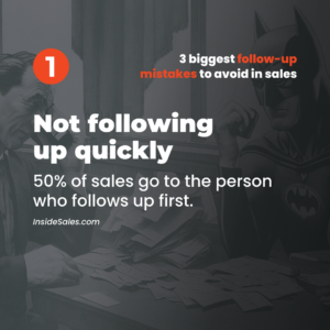 Follow Up Mistakes - Not Following Up Quickly