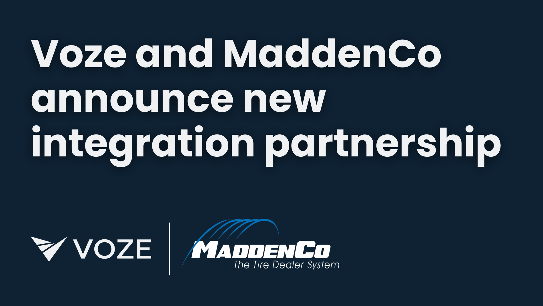Voze and MaddenCo Announce New Integration Partnership to Enhance Solutions for the Tire Industry