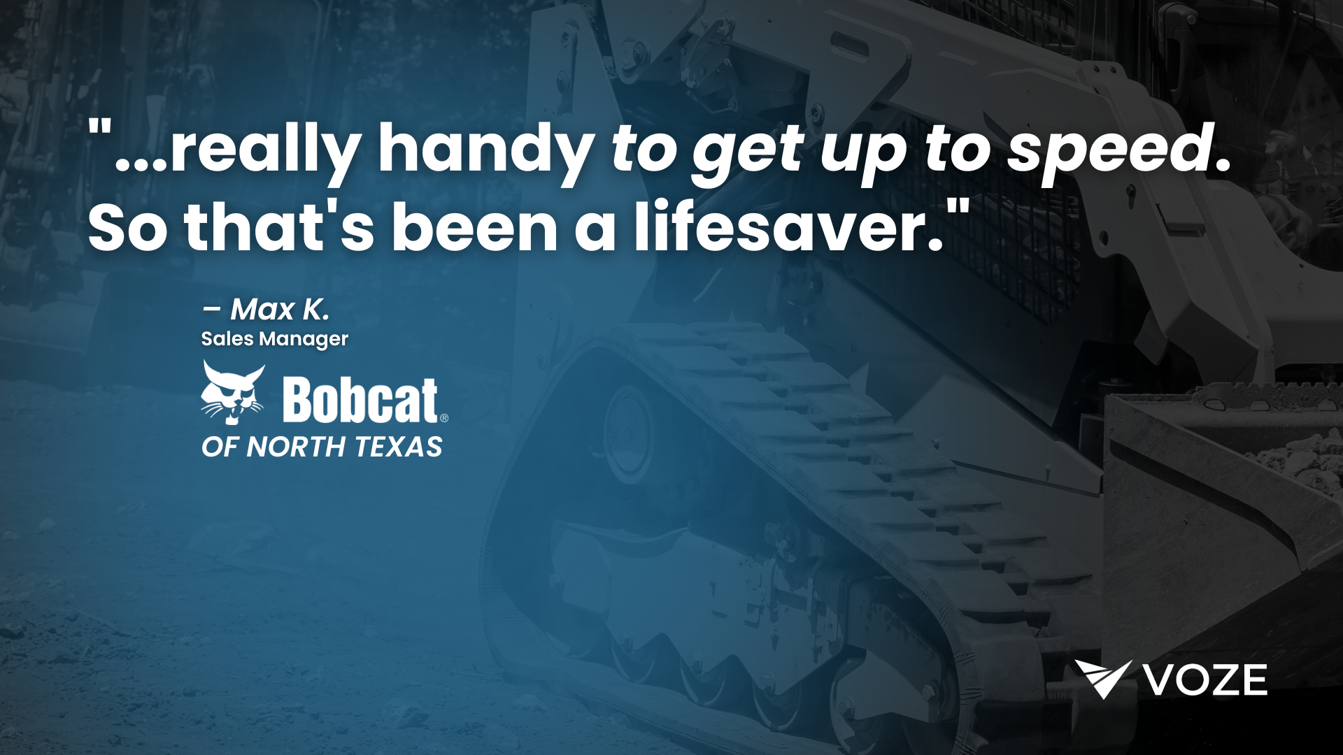 How Voze Provided Visibility Through A Difficult Rep Transition at Bobcat of North Texas